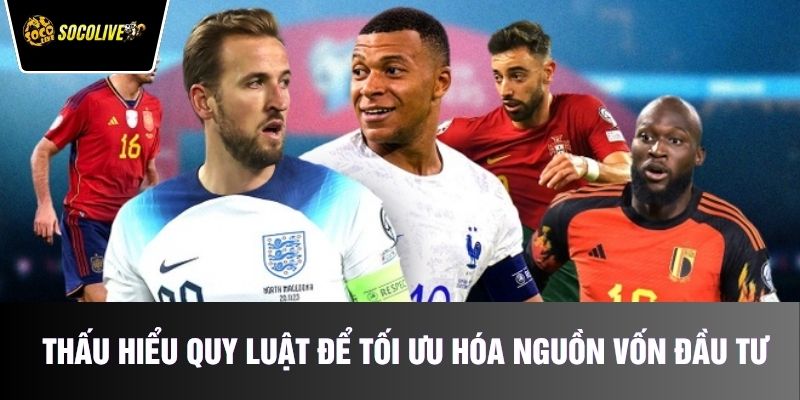Thấu hiểu quy luật để tối ưu hóa nguồn vốn đầu tư